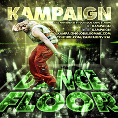 Kampaign- Dance Floor