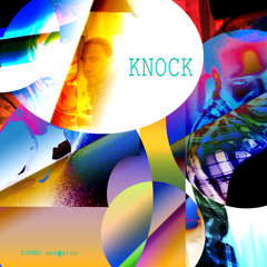 Knock//ZippedUp