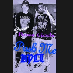 Young Skar Ft Prince Dimas and Young Boii Butta (Push Me)