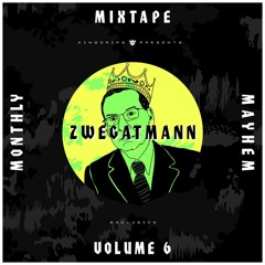 monthly mixtape mayhem vol. 06//kingdrips