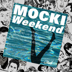 Mocki - "Weekend" (Jai Wolf Remix)