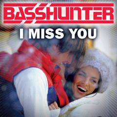Basshunter - I Miss You (Ti - Bike Hands Up! Remix)
