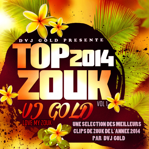 Top Zouk 2014 Vol 1