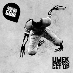 UMEK - Everybody Get Up (Original Mix)
