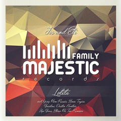 Jos & Eli - Lolita (Stereo For Two Remix)[Majestic Family Records]