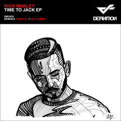 Rich Wakley - Time To Jack (Original Mix)