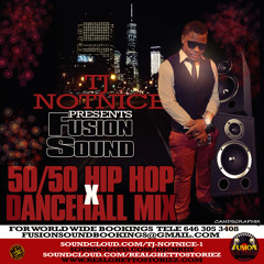 FUSION SOUND 50/50 HIP HOP X DANCEHALL MIX