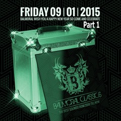 Dj PCP @ Balmoral Classics 09-01-15 (part 1)