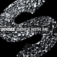 Jaydee - Dance With Me (Mix 2)