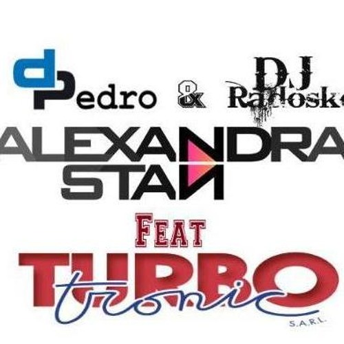 Alexandra Stan feat. Turbotronic - Dance (DJ Radoske & D.Pedro 2015 Edit)