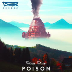 The Rhythm - Timmy Tutone - Poison EP (FREE DOWNLOAD)