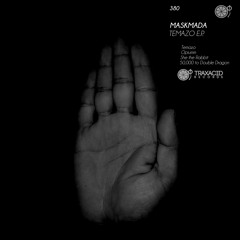 Temazo (Original Mix) MASKMADA (TRAX380) Temazo E.P. - Out Now!!!