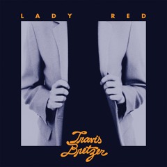 Travis Bretzer - "Lady Red"