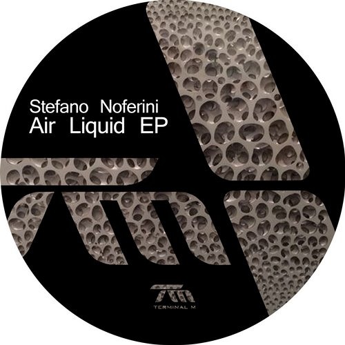 Stefano Noferini - Air Liquid (Original Mix) [Terminal M]