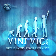 Vini Vici - Trust in Trance (Original)