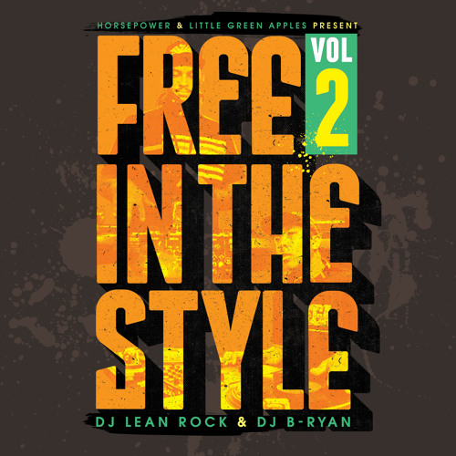 Free In The Style Vol. 2 (Dj Lean Rock & Dj B-Ryan)