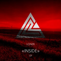 LONER - I Don`t Need You