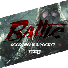 Scorgeous & Rockyz - Battle (OUT NOW)
