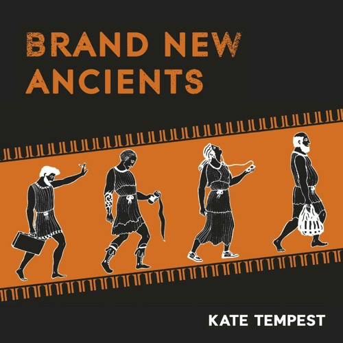 Kate Tempest - In The Old Days (Brand New Ancients Radio Edit)