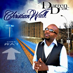 Darren Deac  Christian Walk ft 93rd , SJayy !
