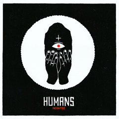 HUMANS - Follow