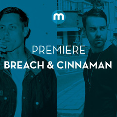Premiere: Breach & Cinnaman 'Liberty'