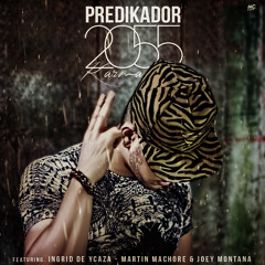 Predikador ft Ingrid De Ycaza - Joey Montana - Martin Machore - 2055 (Karma)