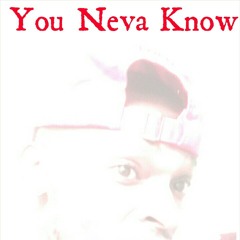 You Neva Know at Star Studio