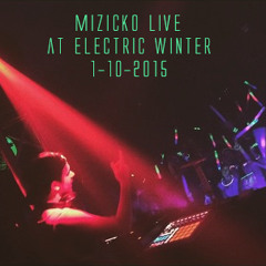 MIZICKO Live At Electric Winter 1-10-2015