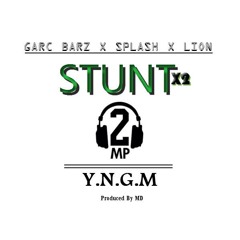 Stunt Ft. Splash x Lion (Prod. By MD)