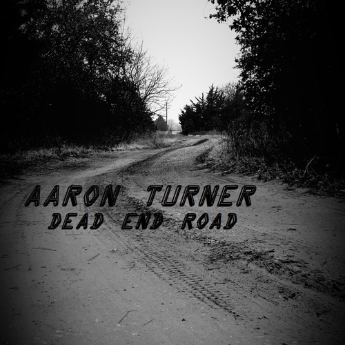 Stream ron Turner Dead End Road 18 You And Me By ron Turner Listen Online For Free On Soundcloud