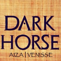 DARK HORSE COLLAB - AIZA X VENISSE