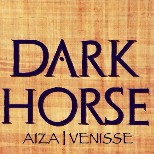 DARK HORSE COLLAB - AIZA X VENISSE