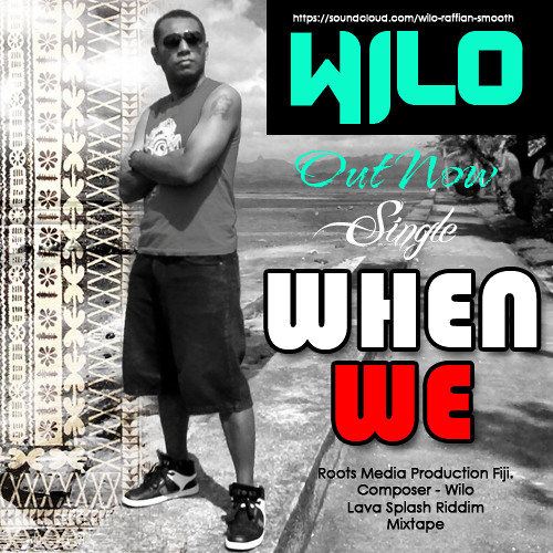 When We (Lava Splash Riddim)