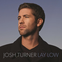 Lay Low- Eastern Prairie (Josh Turner Cover)