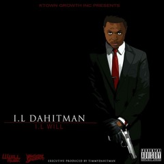 I.L Will - Intro (Prod By @Timmydahitman) #ILDahitman 2/23