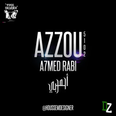 Azzou HK - A7med Rabi (Original Music)