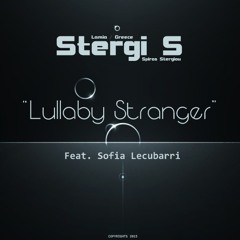 Stergi S Feat. Sofia Lecubarri - Lullaby Stranger