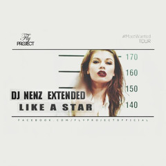 Fly Project - Like A Star  (DJ NenZ Extended Mix) -95 BPM-