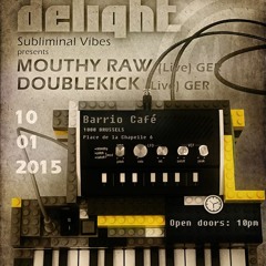 Doublekick @ MUSICAL DELIGHT, Barrio Cafe (Brussel/Belgium)