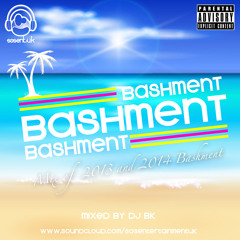 Bashment Bashment Bashment