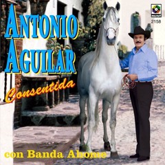 Antonio Aguilar Ω Noches Eternas (Tambora)