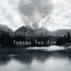 Taming the Fox