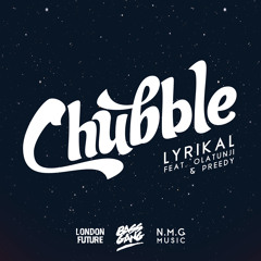 Lyrikal Feat. Olatunji And Preedy - Chubble