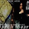 WHITE NOISE "TRAP IN TO RAP" PROD. BEATZBYLEKZ {FREE DOWNLOADS}