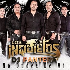 Los Inquietos Del Norte - No Dudes De Mi (2015)