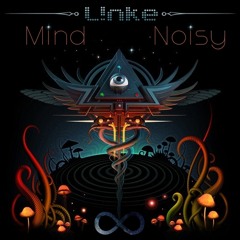 Mind Noisy - Linke .ılııllıılı.ıllı.