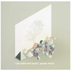 I Am Robot And Proud / The Everything Machine, pt.1 (Band Version)