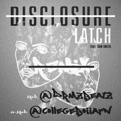 Disclosure x Sam Smith - Latch Trap Remix prod. @DRMZbeatz x @TreyxBall