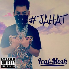 Jahat - Ical Mosh